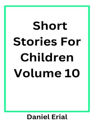 cover image of Short Stories For Children Volume 10